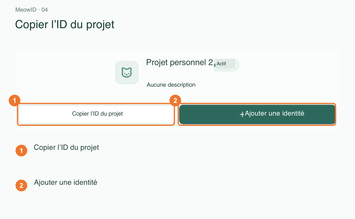 4. Copier l’ID et ouvrir la gestion des identités